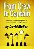  From Crew to Captain by David Mellor